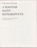 Dersi Tamás - Szántó Tibor: A magyar sajtó képeskönyve, Kossuth 1973