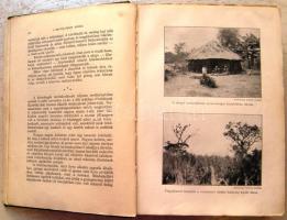 Kittenberger Kálmán: A megváltozott Afrika. Nagybányai Horthy Jenő előszavával, 109 képpel. Franklin...