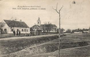 Egyházashollós Katolikus templom, plébánia és népiskola