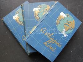 1931 A világjárás hősei 3 kötete kissé viseltes állapotban: Panamától a Tűzföldig, Az ismeretlen Szaharában, Vitorláson a Csodák országába