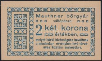 Mauthner Bőrgyár 2K váltópénz T:I