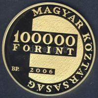 2006. 100 000Ft Au 20,946g "1956-os forradalom.." T:PP Csak 5000db! Díszdobozban, tanúsítv...