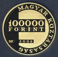 2006. 100.000Ft Au 20,946g "1956-os forradalom.." T:PP Csak 5000db! Díszdobozban, tanúsítv...