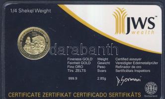 Svájc 1/4 Shekel "JWS Wealth" arany érme Au (999.9) 2.85g T:PP eredeti bontatlan dísztokban és tanúsítvánnyal!