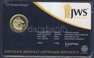 Svájc 1/4 Shekel "JWS Wealth" arany érme Au (999.9) 2.85g T:PP eredeti bontatlan dísztokban és tanúsítvánnyal!