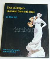 1992 Gyógyfürdők Magyarországon az ókorban és ma, angol nyelven, rengeteg képpel