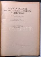 1926 Csányi Károly: Az Országos Magyar Iparművészeti Múzeum Gyűjteményei, a művészet rövid története, 158 képpel és 12 szövegközti ábrával