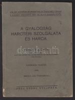 1930 Hatházy Elemér: A gyalogság harctéri szolgálata és harca