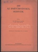 1936 Dr. Huzella Lajos: Ami az Ipartörvényből hiányzik, Atheneum Rt. nyomása, Bp.