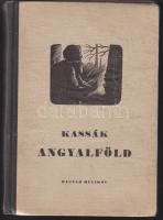 Kassák Lajos: Angyalföld, Magyar Helikon Kiadó, 1958 (Varsányi Pál fametszet illusztrációival), illusztrált papír fedéllel