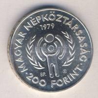 1979. 200Ft Ag "Nemzetközi gyermekév" T:BU
