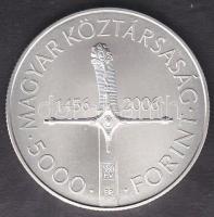 2006. 5000Ft Ag "Nándorfehérvár" T:BU Csak 2500db!