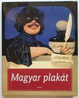2006 Magyar Plakát 1885-2005 Osiris Kiadó, rengeteg érdekes film-, reklám-, kiállítás- és újságplakáttal, illetve információval