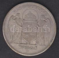 1930. 5P Ag "Horthy jobbra" T:3 kis ph