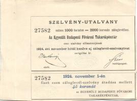 1924. Egyesült Budapesti Fővárosi Takarékpénztár szelvény-utalványa 1000Ft=2000K-ás záloglevele, szárazpecséttel T:I-