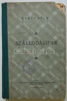 1942 Kurtz Béla: A szállodásipar. Kiadja a Budapesti Szállodások és Vendéglősök Ipartestülete Budapesten. A kötet dedikált és a tulajdonos hotelportási pecsétjével jelölt. Borítója sérült. 273 p.