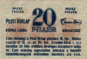 Dátum nélkül "Pesti Hírlap" 20f szükségpénz T:II