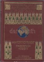 Magyar Földrajzi Társaság Könyvtára: gr. Festetich Rudolf: Emberevők között aranyozott kiadói egészvászon kötésben, Lampel R., Bp. I. kiadás!