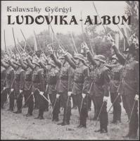 Kalavszky György: Ludovika album, Libra, Bp. 1992 számos képpel