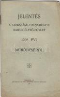 1909 Jelentés a Szekszárd-Tolnamegyei rabsegélyező egylet működéséről; Molnár féle nyomda rt.