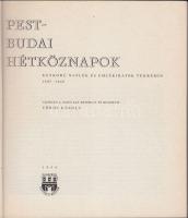 Pest Budai hétköznapok, Bp-i történeti múzeum 1966 sok képpel