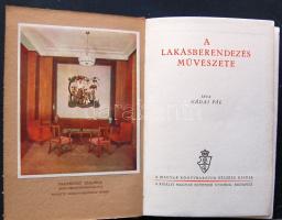 Nádai Pál: A lakásberendezés művészete, k. M. Egyetemi nyomda. sok képpel, félbőr kötésben, jó állapotban melléklettel