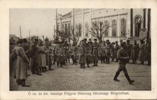 Archduke Friedrich in Belgrade, military WWI