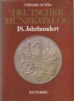 G.Schön:Deutscher Münzkatalog/Német Pénzkatalógus 18.sz Ausztriával és Magyarországgal 1.kiadás