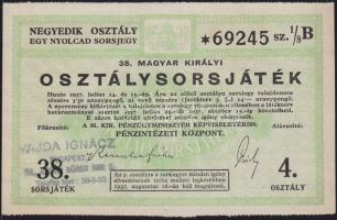 1937. 38. Magyar Királyi Osztálysorsjáték negyedik osztály egy nyolcad sorsjegye T:II+