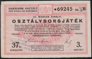 1936. "37. Magyar Királyi Osztálysorsjáték" harmadik osztály egy nyolcad sorsjegye T:II-