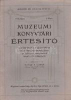 1911 Múzeumi és könyvtári értesítő közlöny, benne képes cikk a hazai ötvöscéhek pecsétéiről, képekkel