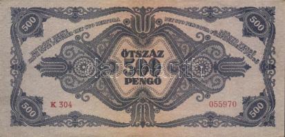 1945. 100P (2x) III,III- + 500P (3x) egyik hátoldalán orosz "P" betű helyett magyar "...