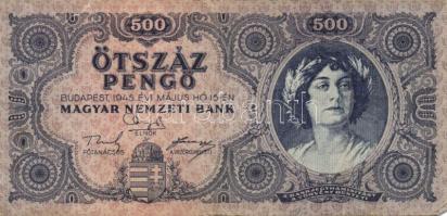 1945. 100P (2x) III,III- + 500P (3x) egyik hátoldalán orosz "P" betű helyett magyar "...