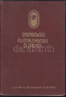 Ossendowski: Állatok, emberek és istenek, Franklin Társulat kiadása, Bp., kiadói  vászonkötésben, sérült gerinc