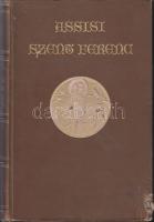 1927 Balanyi György: Assisi Szent Ferenc, Szent István Társulat kiadó, Bp., dombornyomott vászonkötésben, sérült