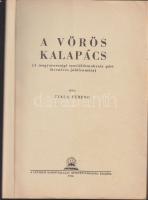 1942 Fiala Ferenc: A vörös kalapács - A magyarországi szociáldemokrata párt 50 éves jubileumára