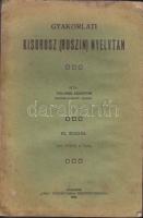 1926 Volosin Ágoston: Gyakorlati kisorosz (ruszin) nyelvtan, Unio Könyvnyomda, Ungvár