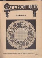 1933-34 Otthonunk kézimunka magazin egy évnyi száma keménykötésben