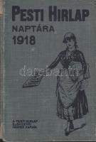 1918 Pesti Hírlap naptára az 1918. közönséges évre, Légrády Testvérek, Budapest, 6K.