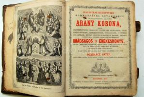 Pongrácz Eszter: Arany Korona képes imádságos könyv. Dombornyomott fatáblás egészbőr kötésben sárgar...