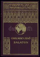 Magyar Földrajzi Társaság Könyvtára: Cholnoky Jenő: Balaton 120 képpel, aranyozott kiadói egészvászon kötésben, Franklin, Bp. szép állapotban