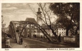 Győr Rábahíd és a Kármelita templom