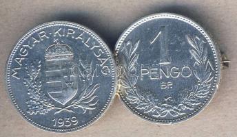 1938-1939. 1P (2x) Ag T:2 összeolvasztva a két pénzérme és kitűzőként használható