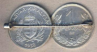 1938-1939. 1P (2x) Ag T:2 összeolvasztva a két pénzérme és kitűzőként használható