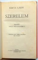 Barta Lajos: Szerelem, Nyugat kiadás 1916. Első kiadás, későbbi kéménykötésben Frankó Sándor ex libr...