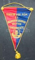 "Magyar Vas és Fém Villamosenergiaipari Dolgozók Szakszervezete 1903" felíratu zászló 21x36 cm
