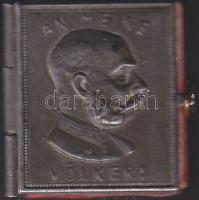 1914 Ferenc József beszéde Népeimhez címmel azt I. világháború kitörésének előestéjén minikönyv formában réz borítással német nyelven / An meine Völker: the speech of Franz Joseph to the people when he declared WW.I. Issued in mini-book with copper cover