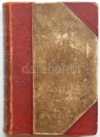 Kisfaludy-társaság: Moliére vígjátékai I.-II.: Tartuffe, Dandin György ford.: Kazinczy Gábor, Athenaeum, 1881. Aranyozott félbőr kötésben