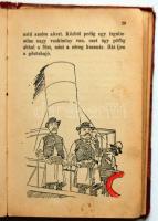 Gárdonyi: Göre Gábor: No még öggyet, Dick Manó, 1925 Első kiadás! Illusztrált, laza kötés