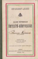 1927 Irredenta elemi sikolai bizonyítvány 4 klf. irredenta imával, Schwarcz Jenő papírkereskedése, Szeged